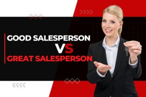 Good Salesperson vs Great Salesperson 10 Key Differences That Matter in 2026