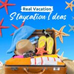 25 Staycation Ideas That Feel Like a Real Vacation