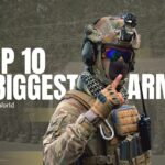 Top Ten Biggest Army in the World Full Rankings